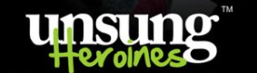 Unsung Heroines